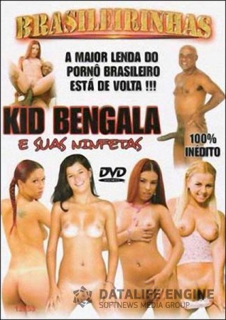 Kid Bengala e suas nimfetas (2009)